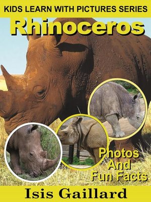 cover image of Rhinoceros Photos and Fun Facts for Kids